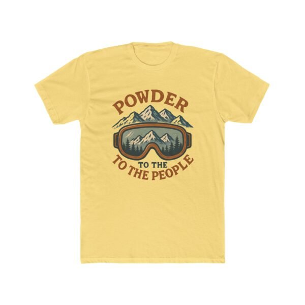Powder to the People – Funny Snowboarding T-Shirt for Ski Lovers Unisex Cotton Crew Tee