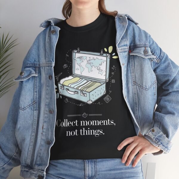 Travel Inspiration Graphic | Collect Moments Not Things Unisex Heavy Cotton Tee - Image 3
