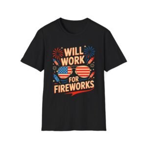 4th of July Fireworks Unisex T-Shirt - Will Work for Fireworks Design