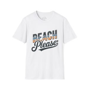 Beach Please T-Shirt