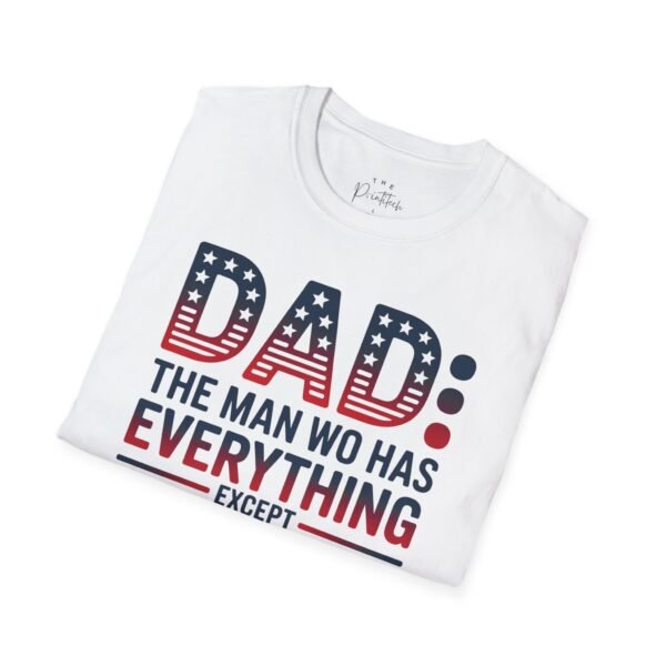 T-Shirt - Dad The Man Who Has Everything Except A Full Head Of Hair - Image 2