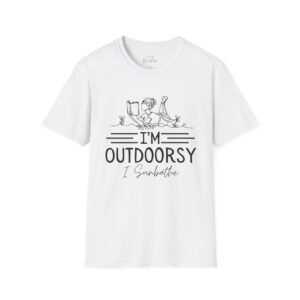 Funny I'm Outdoorsy Sunbathe T-Shirt